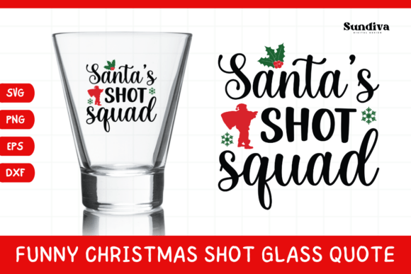 Funny Christmas Shot Glass Quote SVG 15: A Crafts & Graphics Review