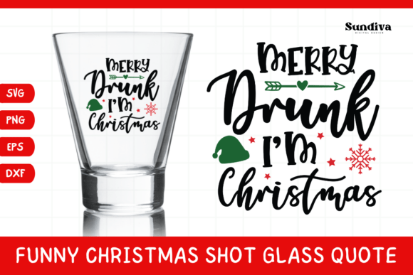 Funny Christmas Shot Glass Quote SVG 25: A Crafts and Graphics Review