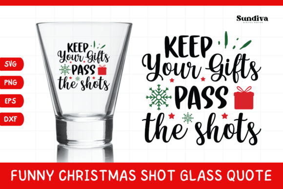 Funny Christmas Shot Glass Quote SVG 28 Review