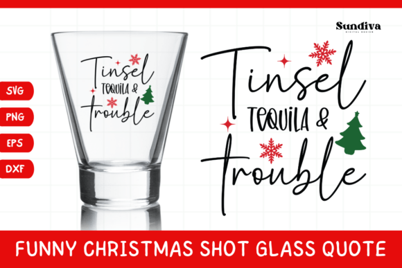 Funny Christmas Shot Glass Quote SVG 3 for Graphics & Crafts