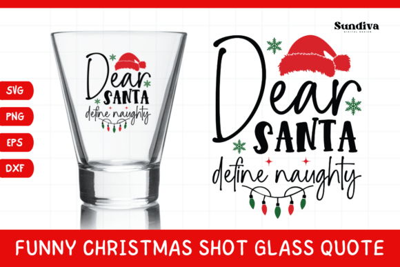 Funny Christmas Shot Glass Quote SVG 43 Graphics & Crafts Review