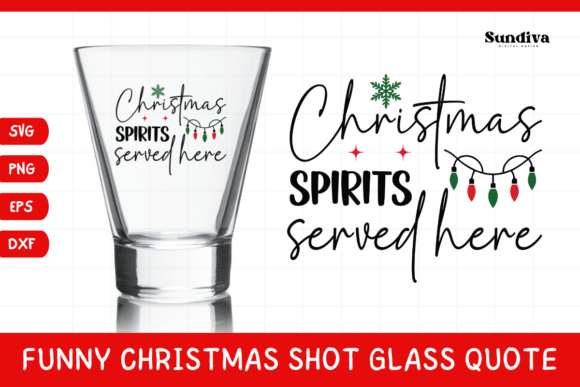 Funny Christmas Shot Glass Quote SVG 46 Graphics and Crafts Review