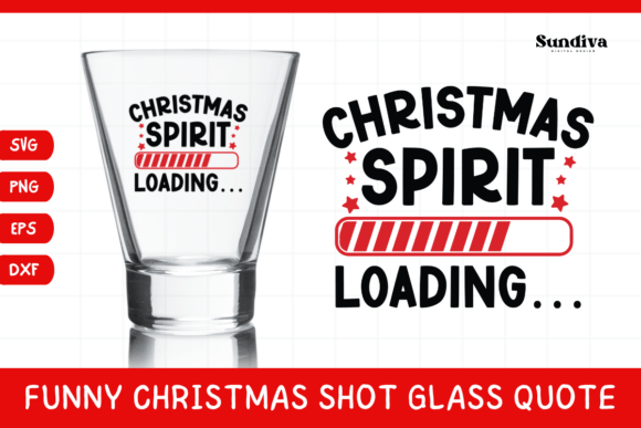 Funny Christmas Shot Glass Quote SVG 48 for Graphics & Crafts