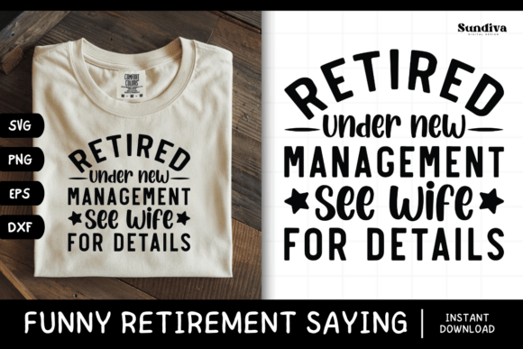 Funny Retirement Quote SVG 2 for Crafts and Graphics