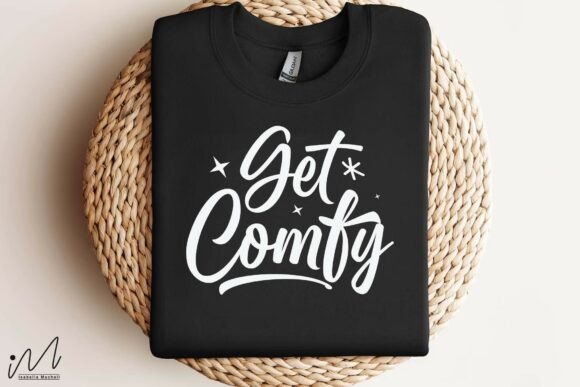 Get Comfy SVG, Cozy Quote SVG,Relaxation: A Designer's Review
