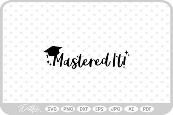 Grad Graduation Quote SVG PNG DXF for Crafts and Graphics