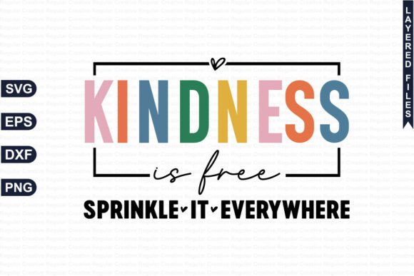 Kindness is Free Quote SVG PNG Review