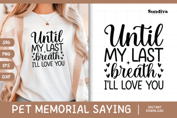 Pet Memorial Quote SVG 7 for Crafts and Graphics
