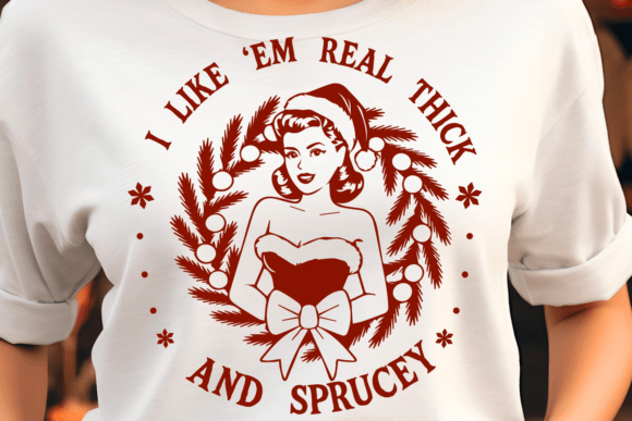 Thick Sprucey Snarky Christmas Quote SVG for Crafts and Graphics